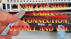 USB Console Cable - Connection, Install and Use - 2022