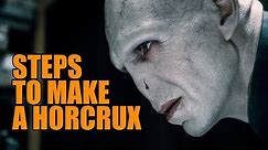 The REAL way to Make a Horcrux - Harry Potter Fan Theory