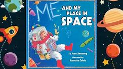 ME AND MY PLACE IN SPACE (StoryTime With Shelby) 📚
