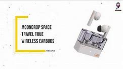 moonDROP Space Travel True Wireless Earbuds User Manual | Product Information & Usage Instructions