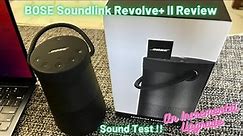 Bose SoundLink Revolve+ II Review & Sound Test : Upgrade your Sound