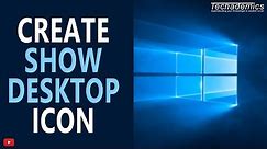 How To Create Show Desktop Icon In Windows 10 - (Tutorial)