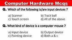 Hardware & Input-Output Devices Mcqs | Computer MCQ'S
