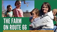 A Visit to THE FARM ON ROUTE 66