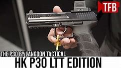 New Heckler & Koch P30 (by Langdon Tactical)