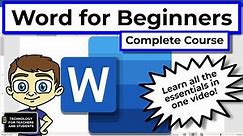 Microsoft Word for Beginners - The Complete Course