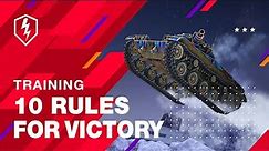 WoT Blitz. 10 Rules for Victory