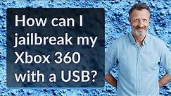 How can I jailbreak my Xbox 360 with a USB?