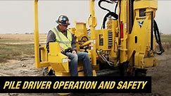 Pile driver operation and safety