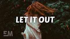 Rasmus Hagen - Let It Out (Lyrics)