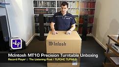 McIntosh MT10 Precision Turntable Unboxing | The Listening Post | TLPCHC TLPWLG