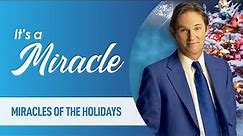 Episode 1 - Christmas Miracles - Miracles of the Holidays