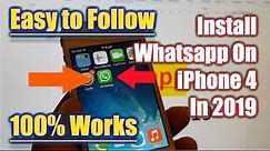 Install Whatsapp on iPhone 4 100% Works in March 2019