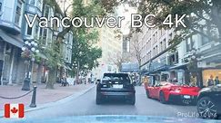 4K Driving Vancouver BC - HDR - Downtown to Stanley Park -Canada