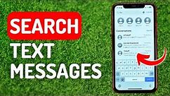 How to Search Text Messages on iPhone - Full Guide