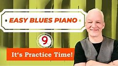 Easy Blues Piano 9, Let's Practice!