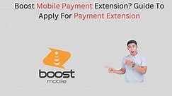 How to Apply For Boost Mobile Payment Extension