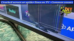 Cracked tv screen panel - COMMON CAUSES