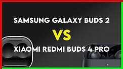 Samsung Galaxy Buds 2 vs Xiaomi Redmi Buds 4 Pro Comparison
