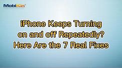 iPhone Keeps Turning on and off Repeatedly? Here Are the 7 Real Fixes