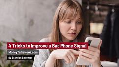 4 Tricks to Improve a Bad Phone Signal