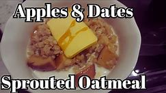 Oatmeal With Apples Dates Butter & Milk