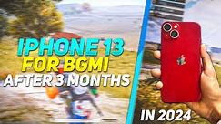 IPHONE 13 DETAILED GAMING REVIEW AFTER 3 MONTH | IPHONE 13 PUBG BGMI TEST IN 2024 🔥