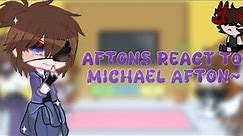aftons react to Micheal afton memes!~ {enjoy}💜😁 part 1