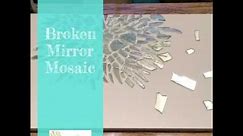 DIY Broken Mirror Mosaic