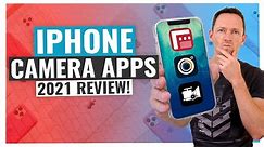 Best Camera App for iPhone (2021 Review!)
