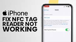 How To Fix NFC Tag Reader Not Working On iPhone 2024: Not Working NFC Tag Reader Solution!
