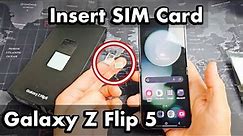 Galaxy Z Flip 5: How to Insert SIM CARD & Check Cellular Settings
