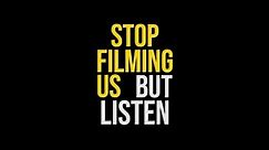 Stop Filming Us But Listen (O.V. - English subs)