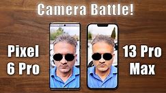 Google Pixel 6 Pro vs iPhone 13 Pro Max - Camera Test Comparison