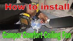 How to install RV Ceiling Fan | Camper Comfort Ceiling Fan