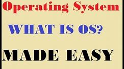 What is Operating System | Task of Operating System | Definition of OS
