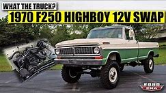 1970 F250 High Boy 12V Cummins Swapped!! | What The Truck? | Ford Era