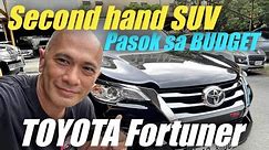 Secondhand SUV na Pasok sa Budget | TOYOTA Fortuner 4X2 G Diesel AT | Murang Second hand SUV