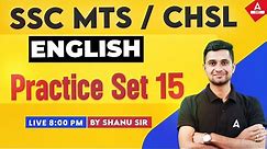 SSC MTS/ SSC CHSL 2024 | SSC English Classes by Shanu Rawat | SSC English Practice Set 15