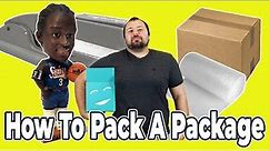 How To Pack A Package - Ecommerce Parcel Item Packing Guide For Beginners