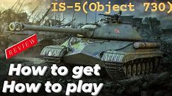 IS-5 (Object 730) | Review | How to play | WOTB ⚡ WOTBLITZ ⚡ WORLD OF TANKS BLITZ