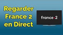 Regarder France 2 en direct sur Ordinateur et Smartphone gratuitement