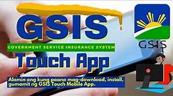Paano mag download at mag install ng GSIS Touch Mobile App?