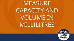 Y3 Spring Block 4 TS7 Measure capacity and volume in millilitres