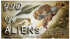 God Vs Aliens