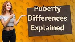 What is the difference between male and female puberty?
