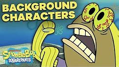 50 Best SpongeBob Background Characters 🐟🐠 Greatest Lines & Side Fish!