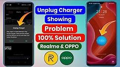 How To Fix Unplug Charger Problem Realme & Oppo | Fix Alien Object Or Liquid Detected Problem Realme
