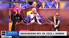 Beloved LA Pastor Reverend Doctor Cecil Murray dies