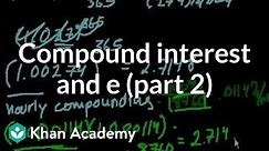 Compound interest and e (part 2) | Exponential and logarithmic functions | Algebra II | Khan Academy